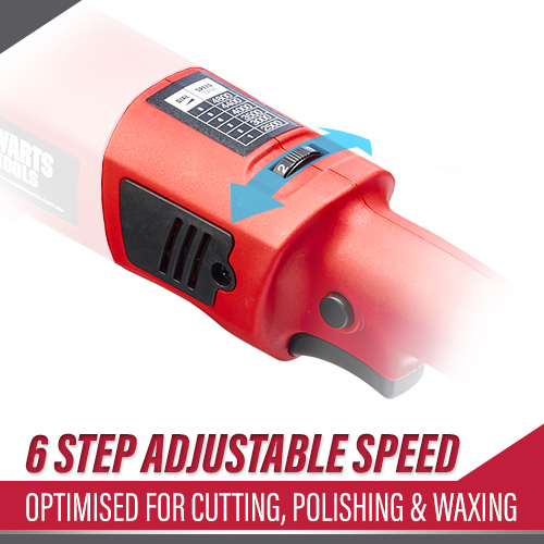 6 Step Adjustable Speed, Optinised for cutting, Polishing & Waxing.