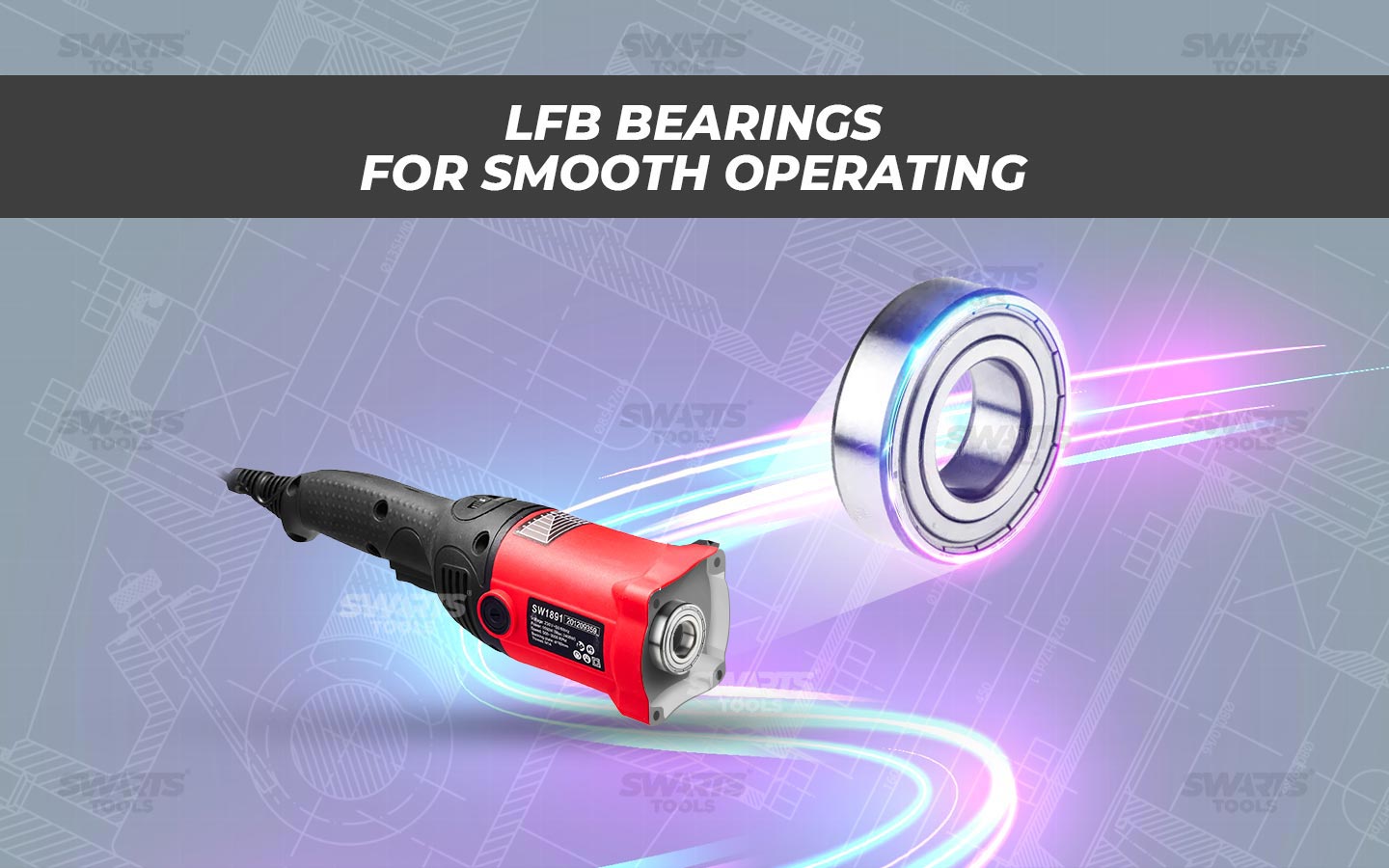 LFB bearings for smooth operating