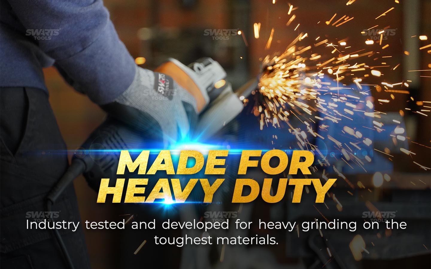 Made for heavy duty, Industry tested and developed for heavy grinding on the toughest materials.